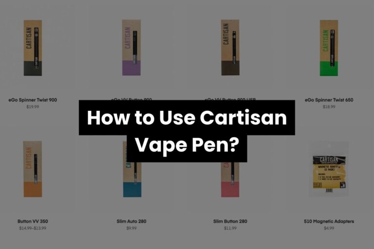 How to Use Cartisan Vape Pen