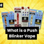 What is a Push Blinker VapeWhat is a Push Blinker Vape