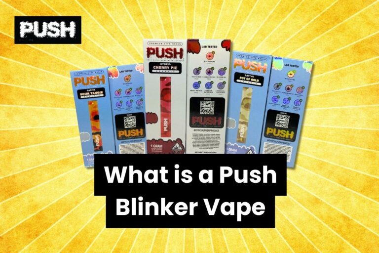 What is a Push Blinker VapeWhat is a Push Blinker Vape