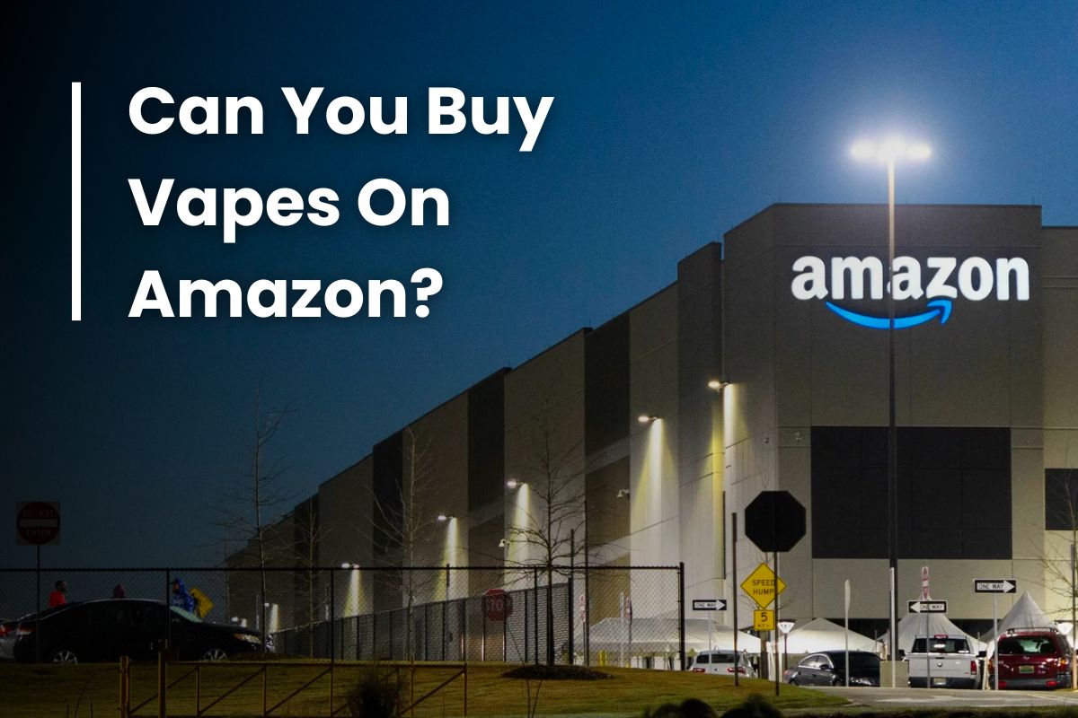 Can You Buy Vapes On Amazon