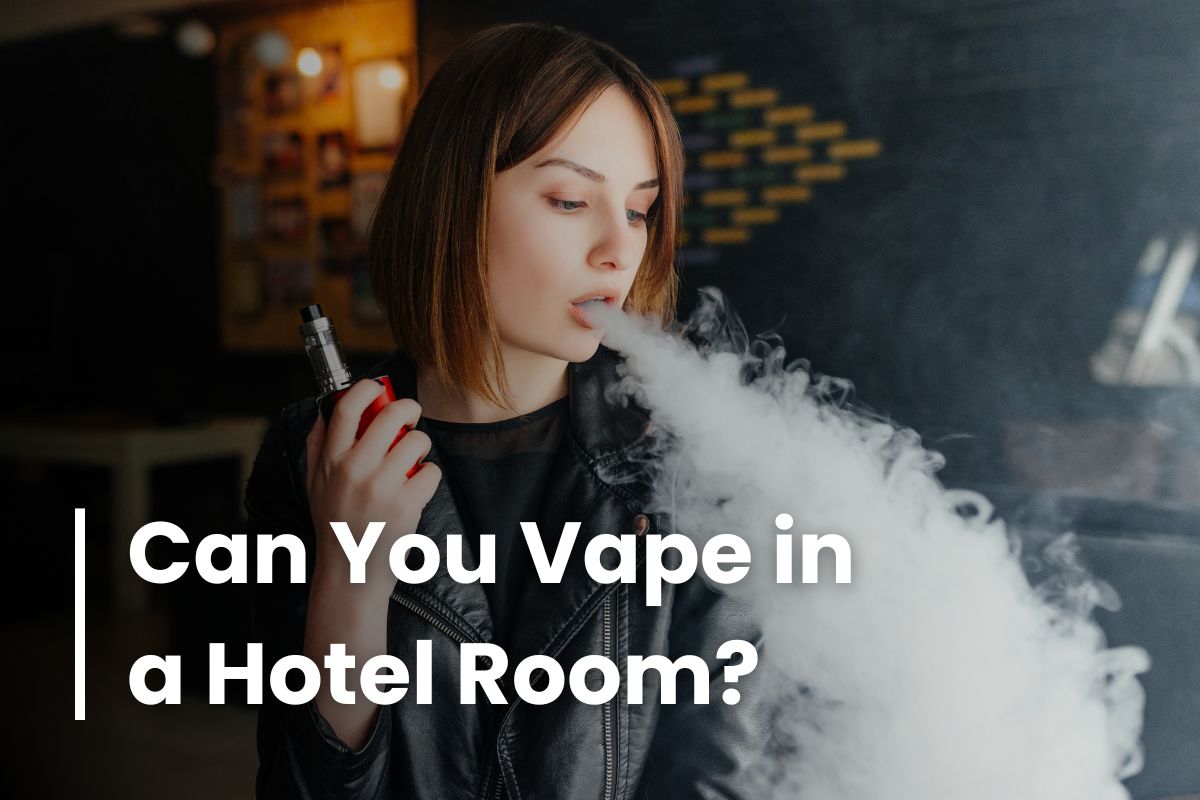 Can You Vape in a Hotel Room