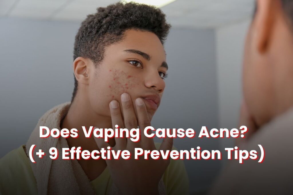 Does Vaping Cause Acne